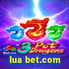 lua bet.com